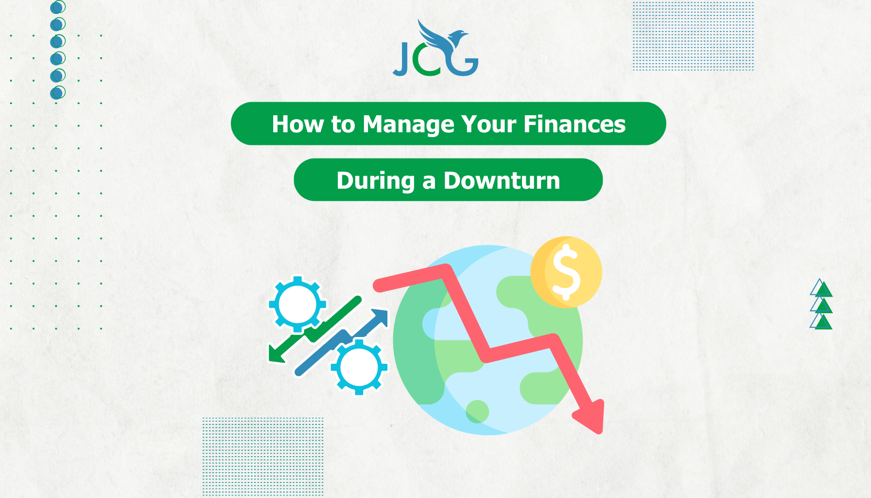 How to Manage Your Finances During a Downturn (Nevada, MO) – 5 Smart Strategies from JCG Tax Advisors